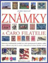 Kniha Zn�mky a �aro filatelie