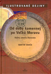 Philabook Od doby kamennej po Ve�k� Moravu