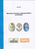 Odborn� pr�ru�ka Historick� v�voj n�zvov po�tov�ch slu�obn� na Slovensku